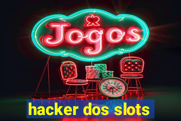 hacker dos slots